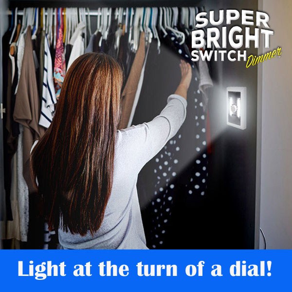 Super Bright Switch Dimmer