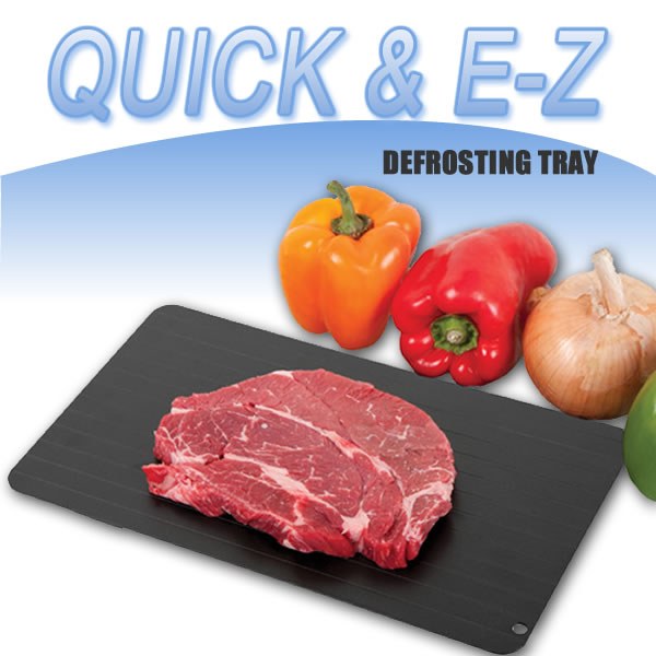 Quick & E-Z Defrosting Tray
