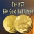 1877 50 Dollar Gold Half Union Proof | As Seen On TV